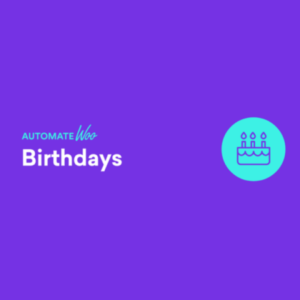AutomateWoo – Birthdays Add-on 1.3.17